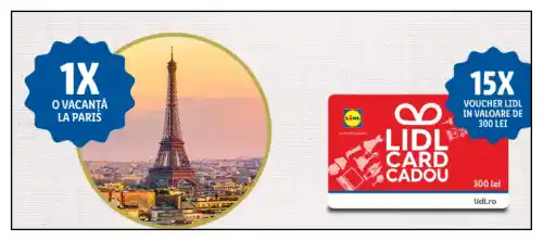 concurs lidl 2024 câștigă o vacanță la Paris